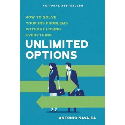 Unlimited Options: How to Solve Your IRS Problems Without Losing Everything - Hardcover