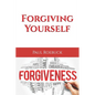 Forgiving Yourself - Paperback