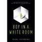 Boy in a White Room - Hardcover
