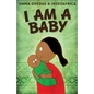 I Am A Baby - Paperback