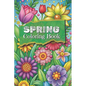 Spring Coloring Book: Adult and Teen Coloring Book - Seasons 50 Themed Pages with Animals, Flowers, Insects 6x9 Inches - Paperback