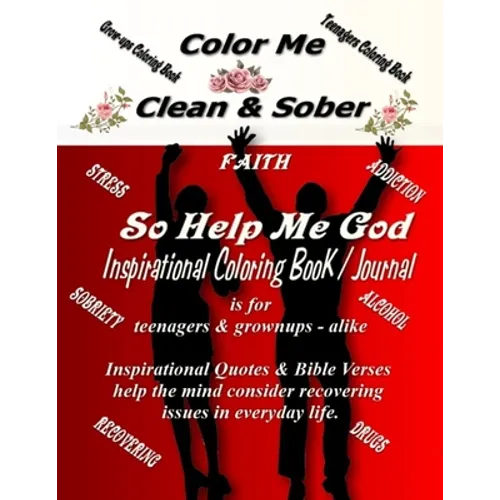 Color Me Clean & Sober So Help Me God - Paperback