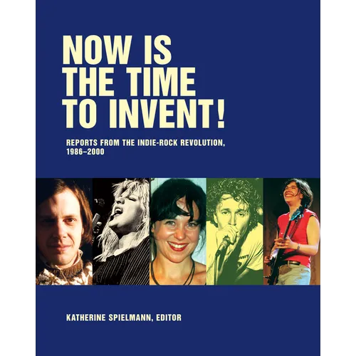 Now Is the Time to Invent! - Paperback