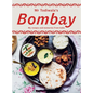 MR Todiwala's Bombay: My Recipes and Memories from India - Hardcover