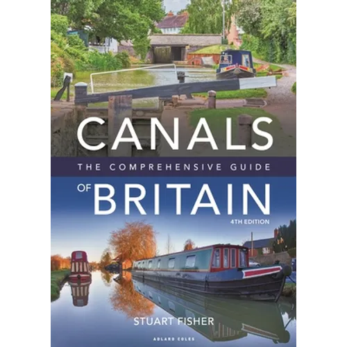 Canals of Britain: The Comprehensive Guide - Paperback