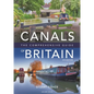 Canals of Britain: The Comprehensive Guide - Paperback