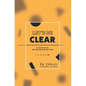 Let's Be Clear: 6 Disciplines of Focused Management Pros - Paperback