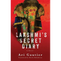 Lakshmi's Secret Diary - Hardcover