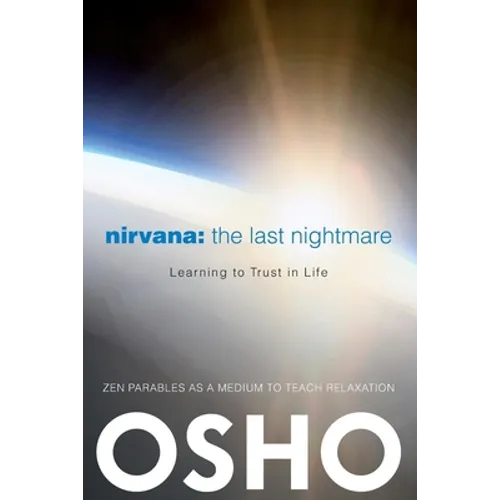 Nirvana: The Last Nightmare: Learning to Trust in Life - Paperback