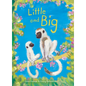 Little and Big - Hardcover