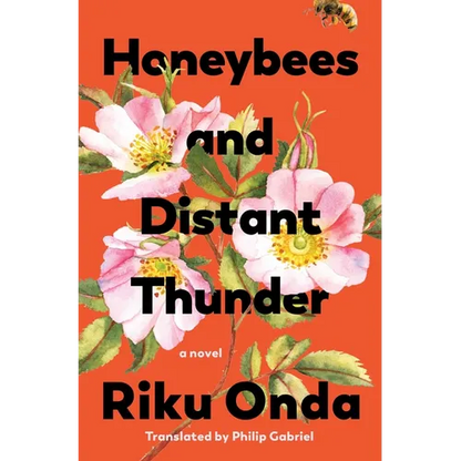 Honeybees and Distant Thunder - Hardcover