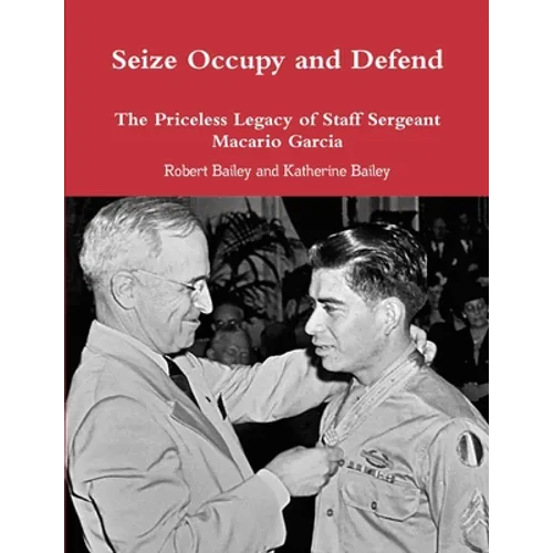 Seize Occupy and Defend - Paperback