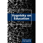 Vygotsky on Education Primer - Paperback