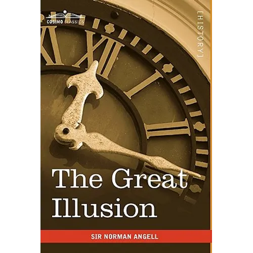 The Great Illusion - Hardcover