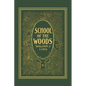 School of the Woods (Yesterday's Classics) - Paperback