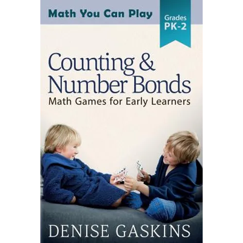 Counting & Number Bonds: Math Games for Early Learners - Paperback