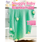Snuggly Baby Blankets to Crochet - Paperback