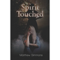 Spirit Touched - Paperback