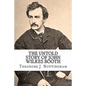 The Untold Story of John Wilkes Booth - Paperback