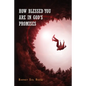 How Blessed You Are In God's Promises - Paperback