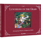 Luncheons on the Grass: Reimagining Manet's Le Déjeuner Sur l'Herbe - Hardcover