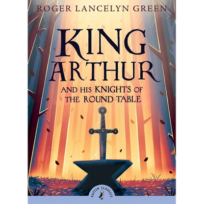 King Arthur and His Knights of the Round Table - Paperback