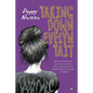 Taking Down Evelyn Tait - Paperback