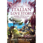An Italian Love Story: Surprise and Joy on the Amalfi Coast - Paperback