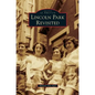 Lincoln Park Revisited - Hardcover