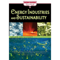 Energy Industries and Sustainability - Paperback
