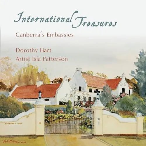 International Treasures: Canberra's Embassies - Paperback
