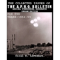 The Collected Issues of THE A.P.R.O BULLETIN AERIAL PHENOMENA RESEARCH ORGANIZATION For The Years: 1952-53 - Paperback