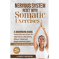 Nervous System Reset with Somatic Exercises - Paperback