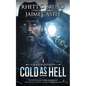 Cold as Hell - Hardcover