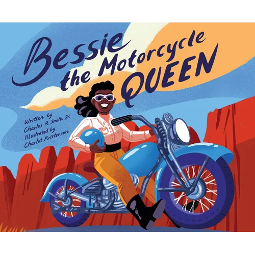 Bessie the Motorcycle Queen - Hardcover