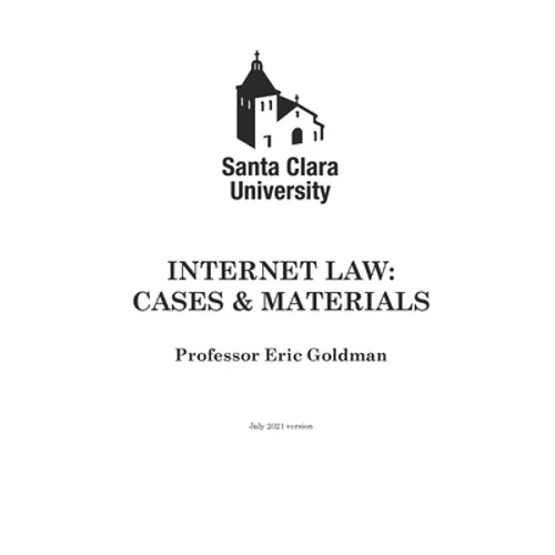 Internet Law: Cases & Materials (2021 Edition) - Paperback