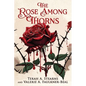 The Rose Among Thorns - Paperback