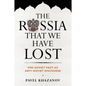 The Russia That We Have Lost - Hardcover