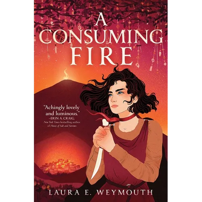 A Consuming Fire - Hardcover