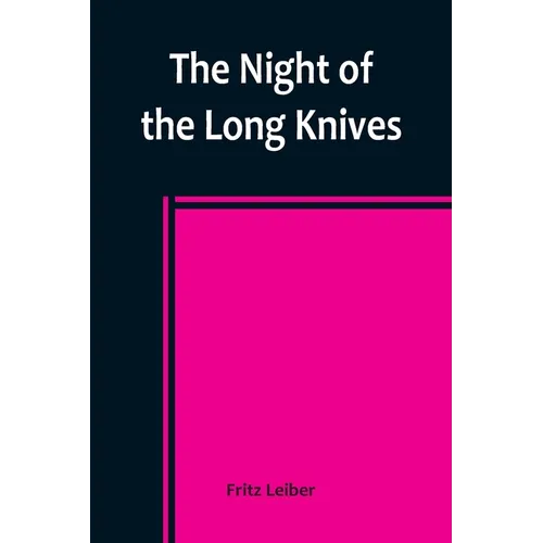 The Night of the Long Knives - Paperback