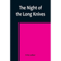 The Night of the Long Knives - Paperback