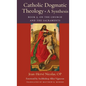Catholic Dogmatic Theology: Book 3, On the Church and the Sacraments - Hardcover