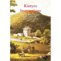 Kintyre Instructions: The 5th Duke of Argyll's Instructions to His Kintyre Chamberlain, 1785-1805 - Paperback