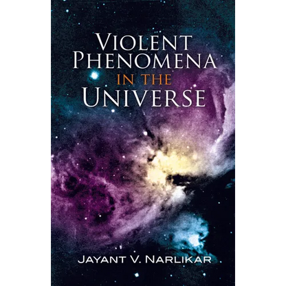 Violent Phenomena in the Universe - Paperback