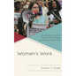 Women's Work: The Transformational Power of Faith-Based Community Organizing - Paperback