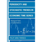 Periodicity and Stochastic Trends in Economic Time Series - Paperback