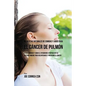 90 Recetas Naturales de Comidas Y Jugos Para el Cáncer de Pulmón: Estas Comidas y Jugos le Ayudarán a Fortalecer Su Sistema Inmune para Recuperarse y - Paperback