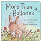 More Than Balloons - Board Book