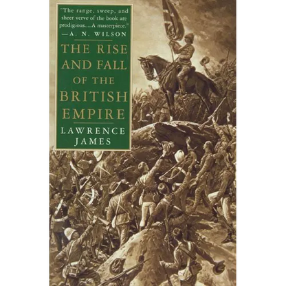 The Rise and Fall of the British Empire - Paperback