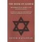 The Book of Jasher - Referred to in Joshua and Second Samuel - Faithfully Translated from the Original Hebrew into English - Paperback